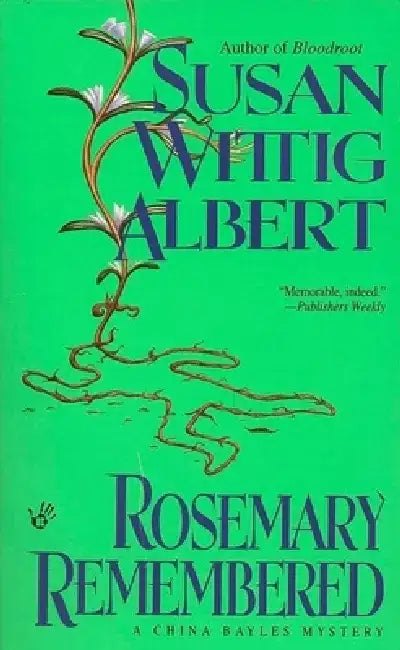 Rosemary Remembered by Susan Wittig Albert