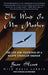 The Wind is My Mother: The Life and Teachings of a Native American Shaman by Bear Heart