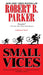 Small Vices by Robert B. Parker