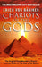 Chariots of the Gods by Erich Von Daniken