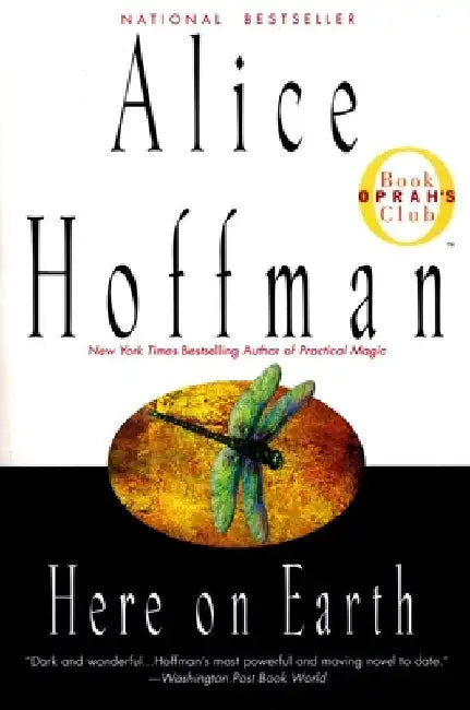 Here on Earth: Oprah's Book Club by Alice Hoffman