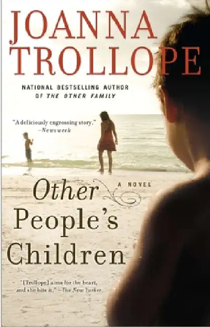Other People's Children: Other People's Children: A Novel by Joanna Trollope