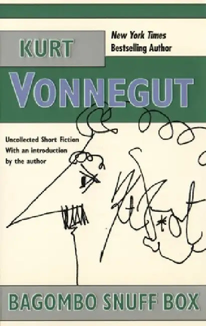 Bagombo Snuff Box: Uncollected Short Fiction by Kurt Vonnegut