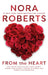 From the Heart by Nora Roberts