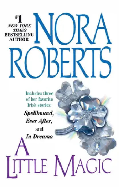 A Little Magic by Nora Roberts