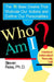 Who am I?: 16 Basic Desires that Motivate Our Actions Define Our Personalities by Steven Reiss