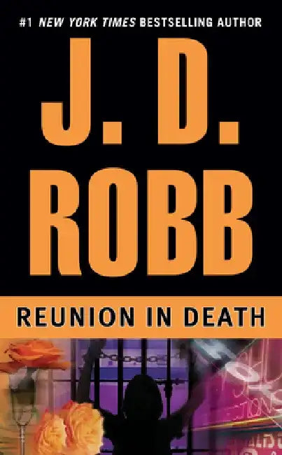 Reunion in Death by J. D. Robb