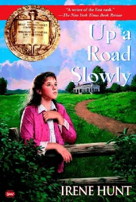 Up a Road Slowly by Irene Hunt