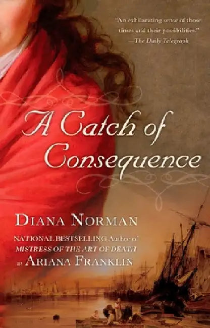 A Catch of Consequence by Diana Norman