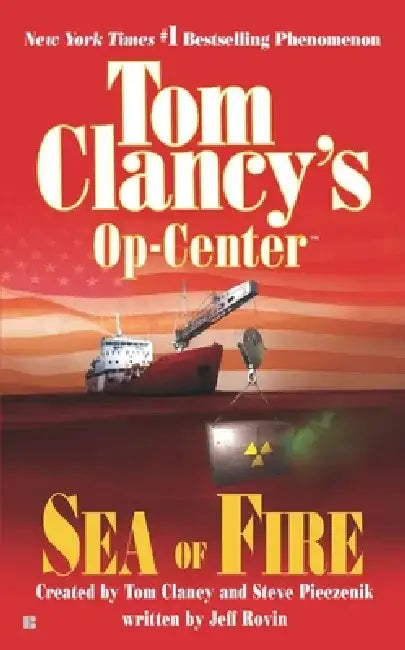 Sea of Fire by Tom Clancy