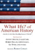 What Ifs? of American History: Eminent Historians Imagine What Might Have Been by Robert Cowley