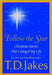 Follow the Star: Christmas Stories That Changed My Life by T. D. Jakes
