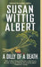 A Dilly of a Death by Susan Wittig Albert
