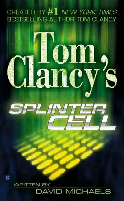 Tom Clancy's Splinter Cell by David Michaels