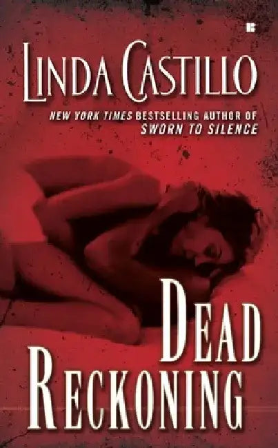 Dead Reckoning by Linda Castillo