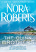 The Quinn Brothers by Nora Roberts