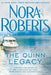 The Quinn Legacy by Nora Roberts