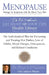 Menopause: Manage Its Symptoms with the Blood Type Diet: The Individualized Plan for Preventing and Treating Hot Flashes, Lossof Libido, Mood Changes, by Peter J. D'Adamo