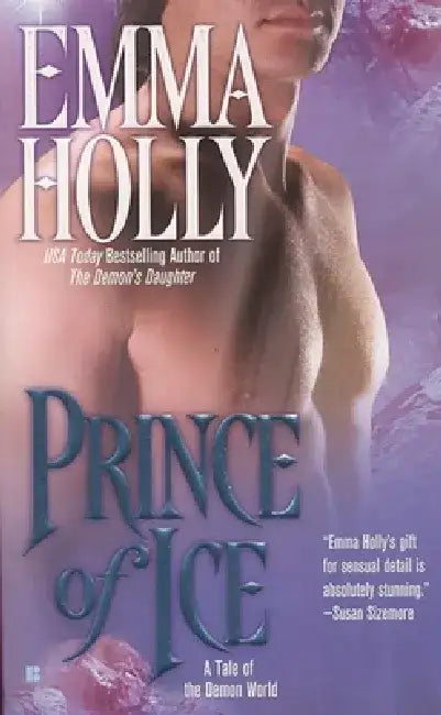 Prince of Ice: A Tale of the Demon World by Emma Holly