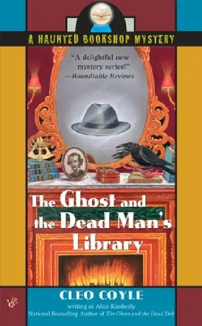 The Ghost and the Dead Man's Library by Alice Kimberly