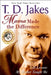 Mama Made the Difference: Life Lessons My Mother Taught Me by T. D. Jakes