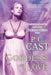 Goddess of Love by P. C. Cast