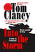 Into the Storm: A Study in Command by Tom Clancy