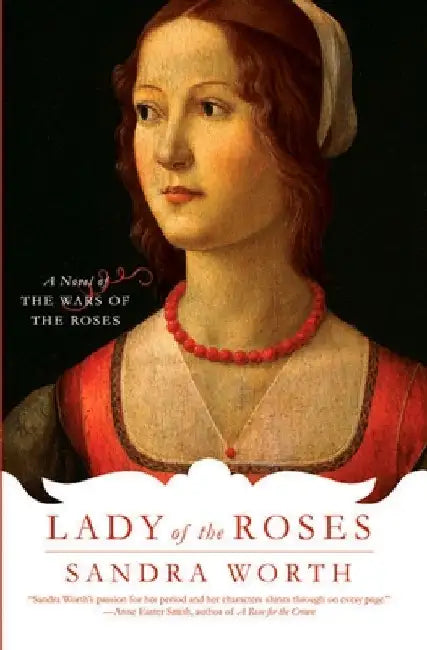 Lady of the Roses by Sandra Worth
