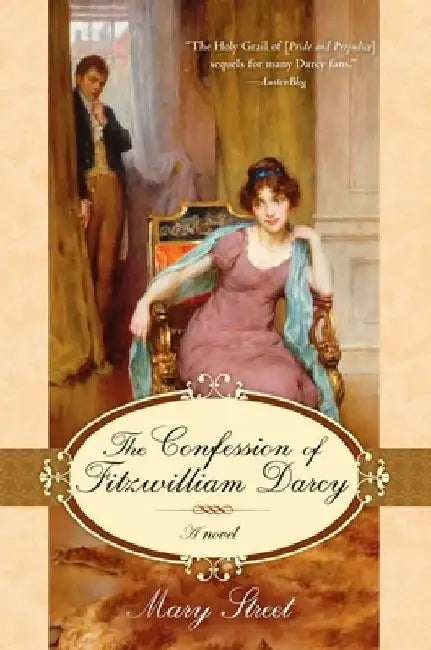 The Confession of Fitzwilliam Darcy by Mary Street