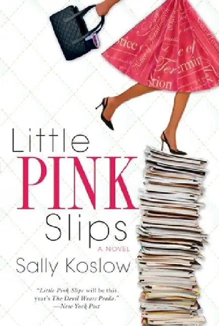 Little Pink Slips by Sally Koslow
