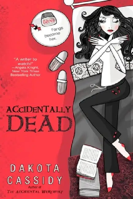 Accidentally Dead by Dakota Cassidy