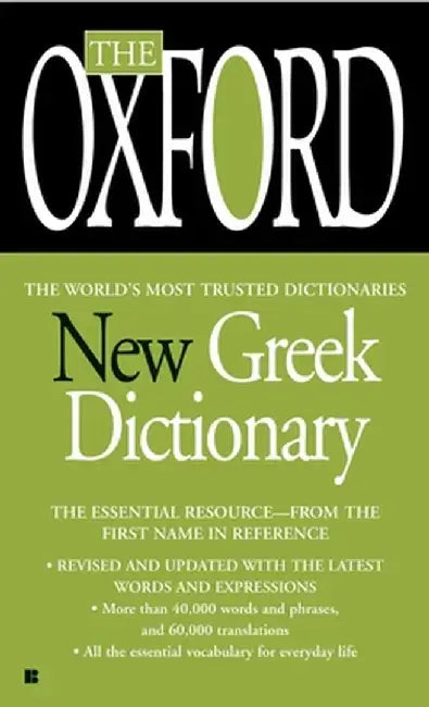 The Oxford New Greek Dictionary: Greek-English, English-Greek by Oxford University Press
