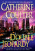 Double Jeopardy by Catherine Coulter