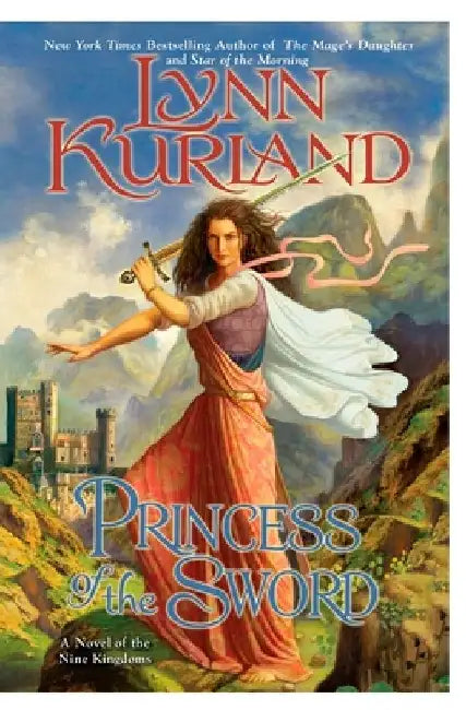 Princess of the Sword by Lynn Kurland