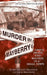 Murder in Mayberry: Greed, Death and Mayhem in a Small Town by Mary Kinney Branson