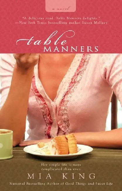 Table Manners by Mia King