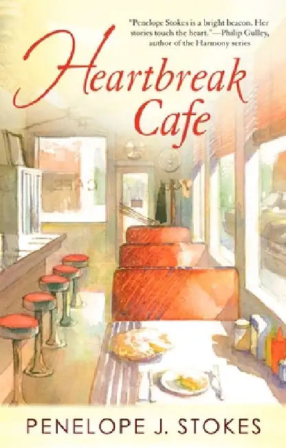 Heartbreak Cafe by Penelope J. Stokes
