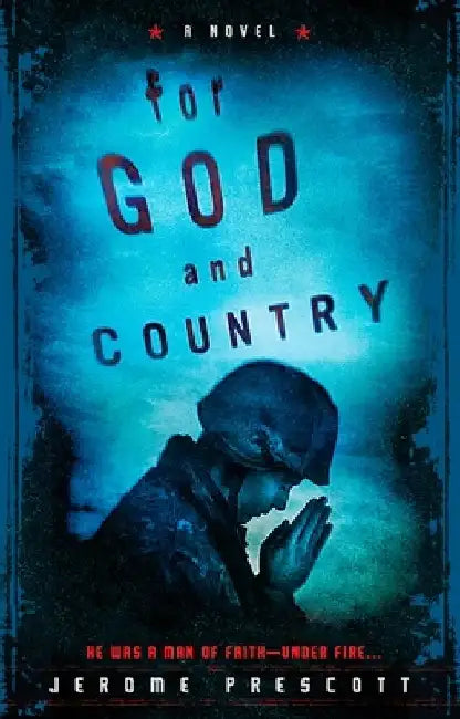 For God and Country by Jerome Prescott