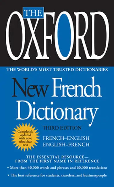 The Oxford New French Dictionary: French-English/English-French by Oxford University Press