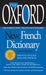 The Oxford New French Dictionary: French-English/English-French by Oxford University Press