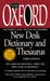 The Oxford New Desk Dictionary and Thesaurus by Oxford University Press