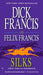 Silks by Francis, Dick