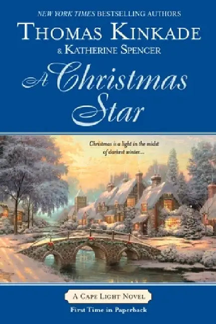 A Christmas Star: A Cape Light Novel by Thomas Kinkade