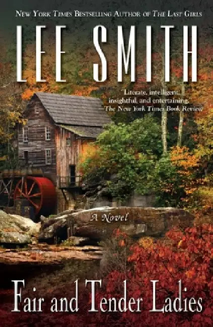 Fair and Tender Ladies by Lee Smith