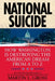 National Suicide: How Washington Is Destroying the American Dream from A to Z by Martin L. Gross