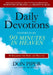 Daily Devotions Inspired by 90 Minutes in Heaven: 90 Readings for Hope and Healing by Don Piper