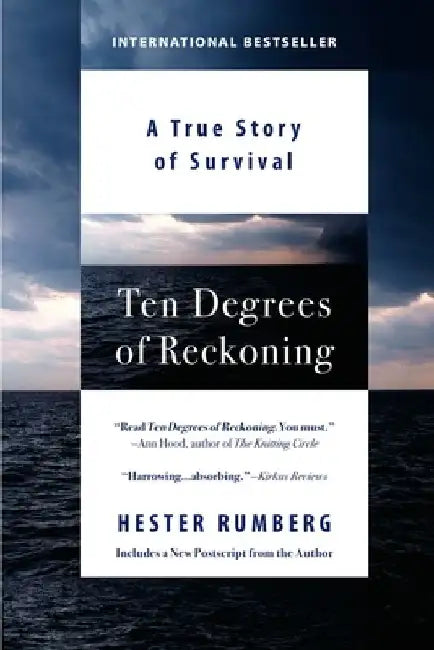 Ten Degrees of Reckoning: A True Story of Survival by Hester Rumberg