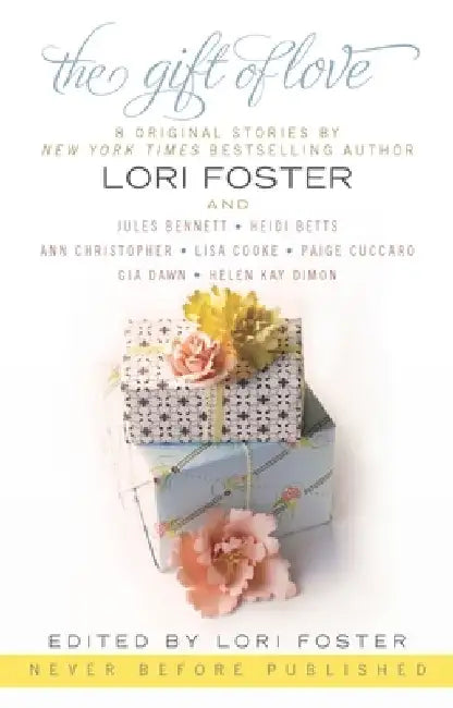 The Gift of Love by Lori Foster