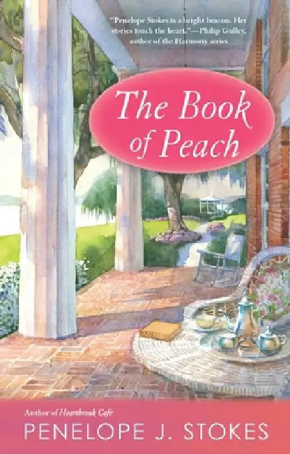 The Book of Peach by Penelope J. Stokes