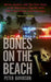 Bones on the Beach: Mafia, Murder, and the True Story of an Undercover Cop Who Went Under the Covers with a Wiseguy by Peter Davidson